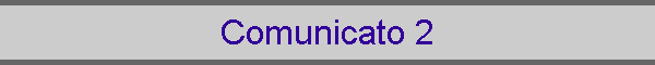 Comunicato 2
